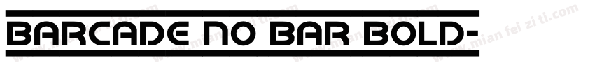 Barcade No Bar Bold字体转换